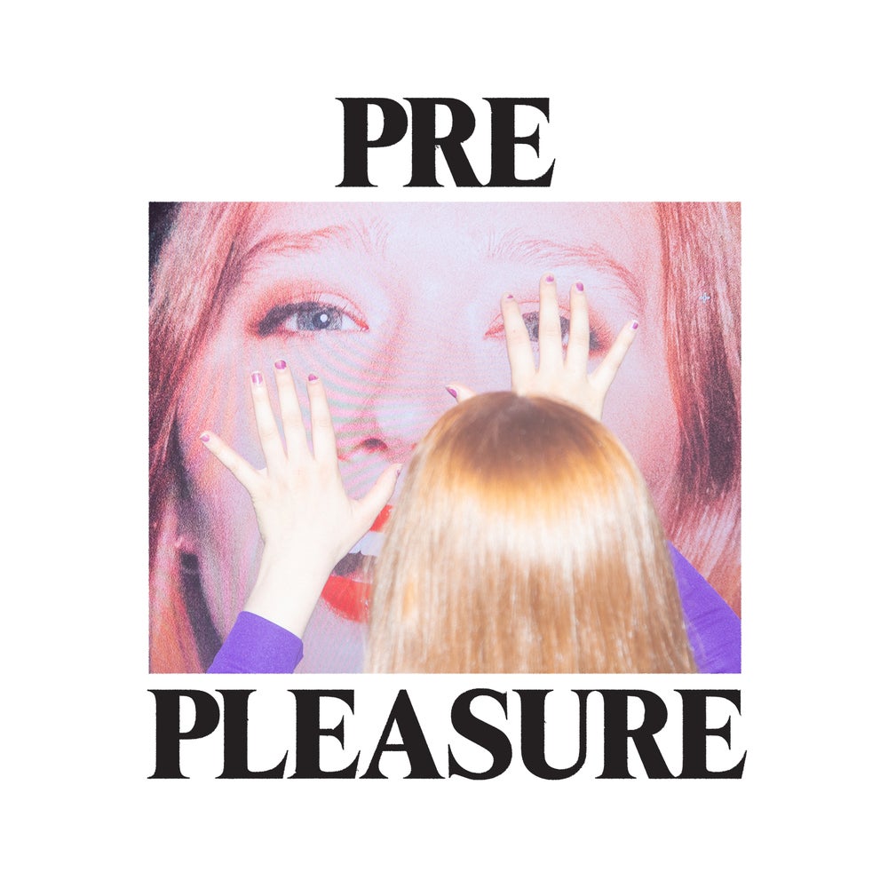 PRE PLEASURE LP (White Vinyl)